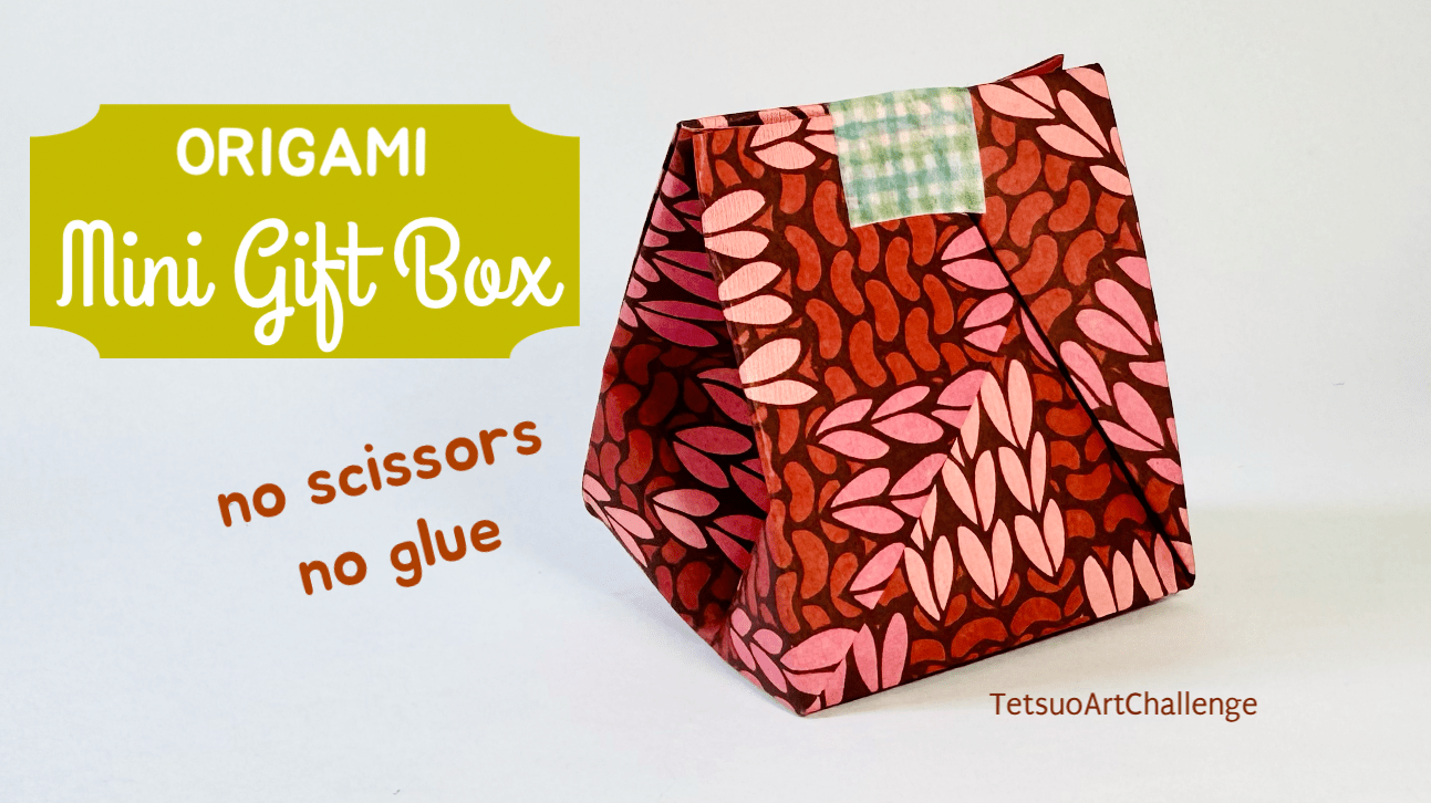 How to Make Origami Mini Gift Box No Scissors No Glue