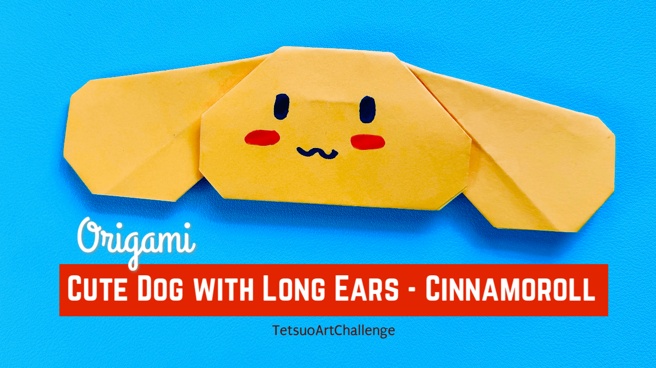 How To Make Origami Cute Dog With Long Ears | Cinnamoroll