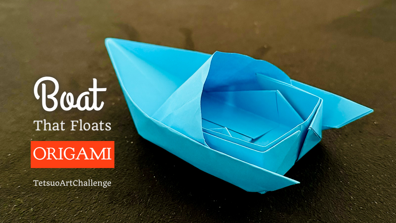 Step-by step Origami Boat That Actually Floats