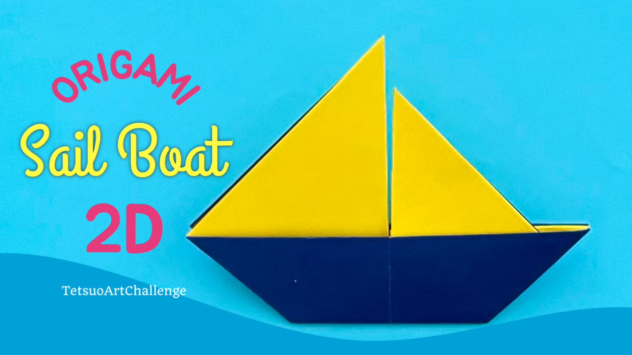 Origami Sail Boat Super Easy 2D | Paper Craft Tutorial