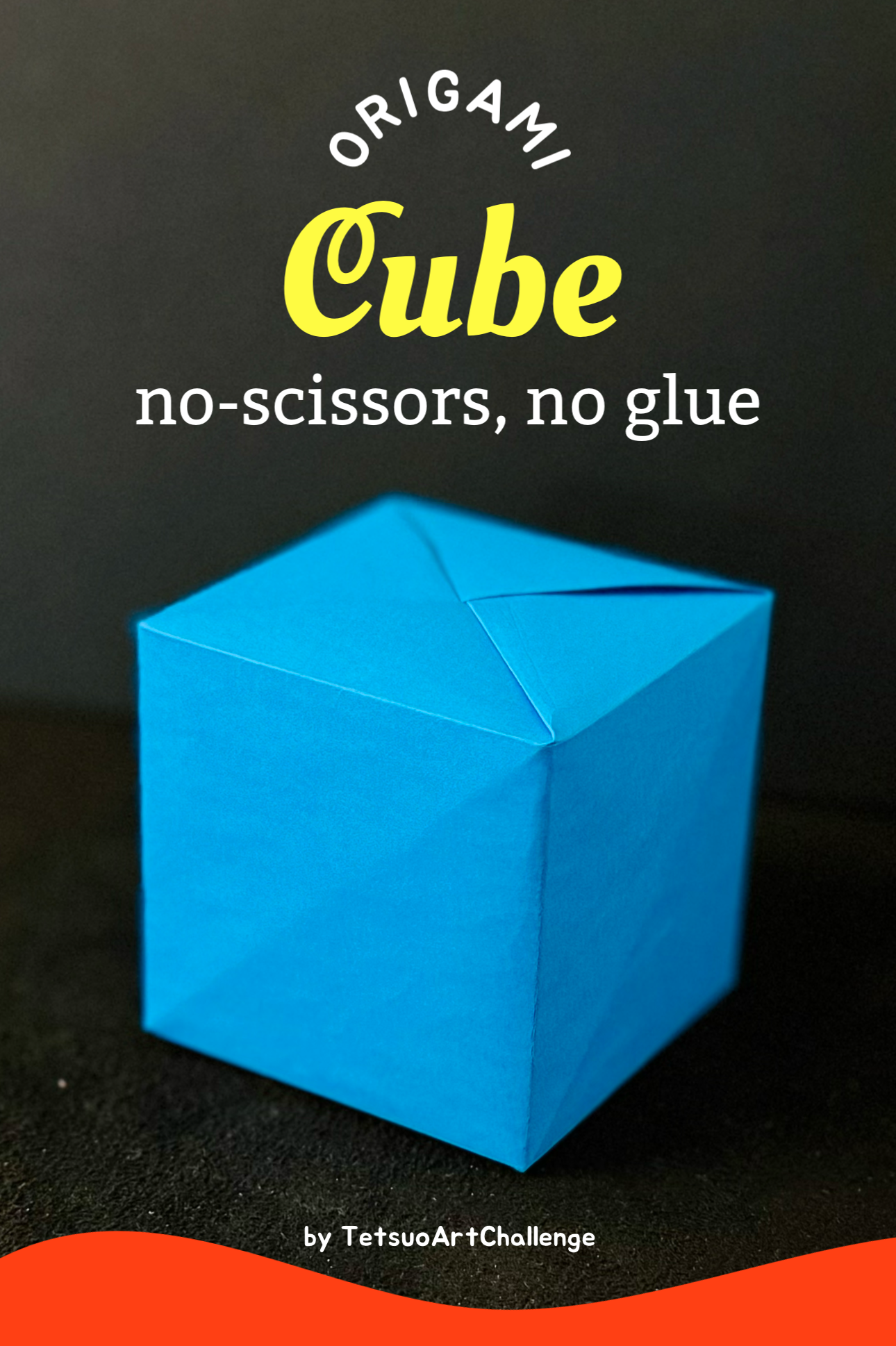 Step by Step How to Make Origami Cube | No-Scissors No-Glue | Geometry 3D Shape